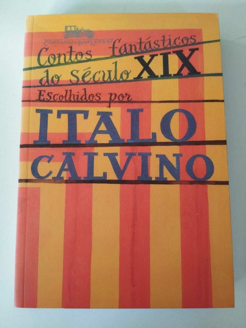 Contos Fantasticos Do Seculo Xiv Escolhidos Por Italo Calvino - Italo Calvino