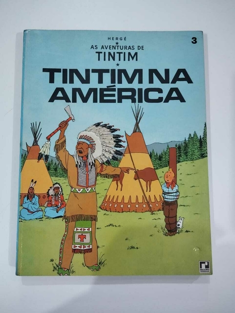 Hq - Tintim Na Ámerica - Coleção As Aventuras De Tintim - Herege