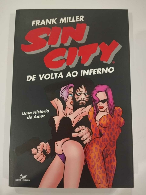 Hq - Sin City - De Volta Ao Inferno - Uma Historia De Amor - Frank Miller