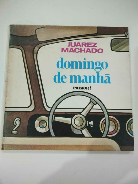 Domingo De Manha - Juarez Machado