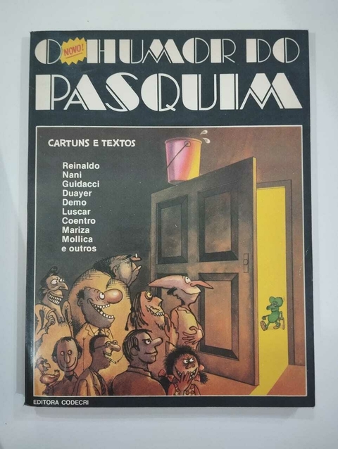Hq - O Novo Humor Do Pasquim - Cartuns E Textos - Reinaldo - Nani - Guidacci Entre Outros - Pasquim