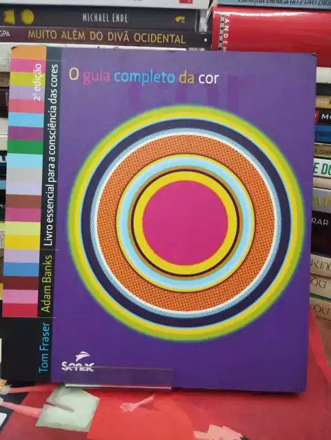 O Guia Completo Da Cor - Livro Essencial Para A Consciência Das Cores - Tom Fraser - Adam Banks