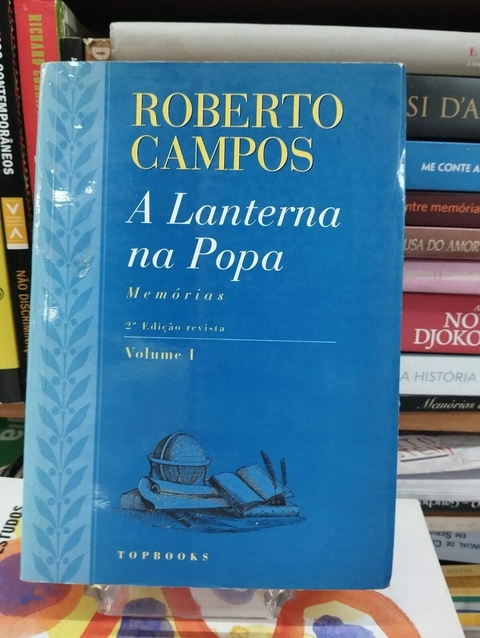 A Lanterna Na Popa - Volume 1 - Roberto Campos
