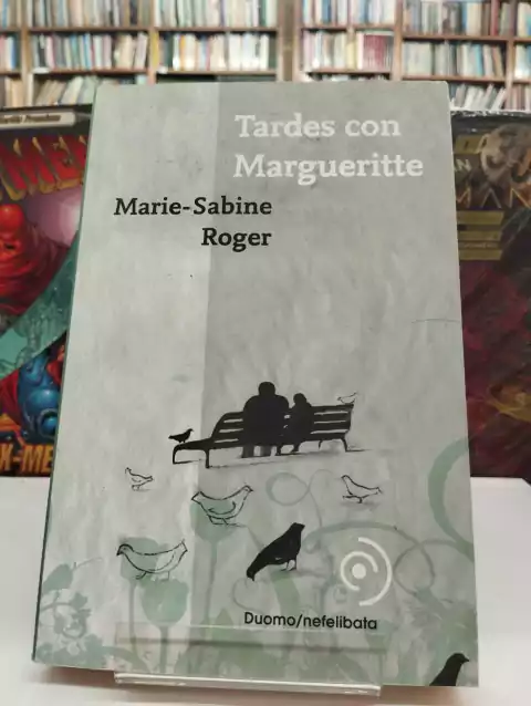 Tardes Con Margueritte - Marie Sabine Roger