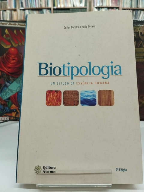 Biotipologia - Um Estudo Da Essencia Humana - Carlos Beretta E Helio Cyrino - comprar online