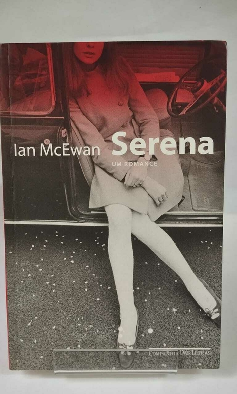 Serena - Um Romance - Ian Mcewan - comprar online