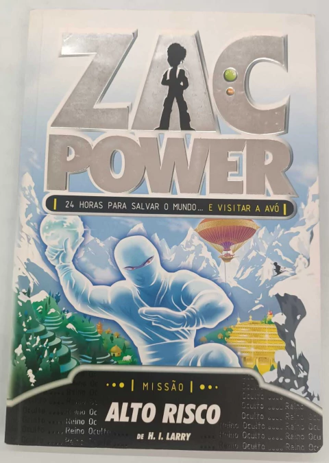Zac Power - 24 Horas Para Salvar O Mundo ...E Visitar A Avo - Alto Risco - H I Larry - comprar online