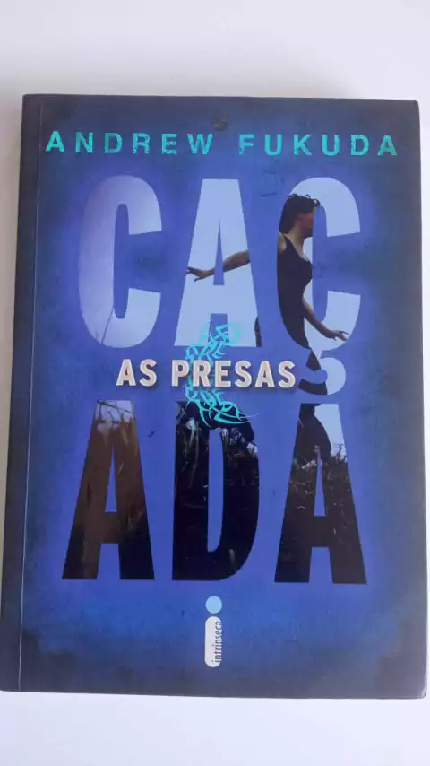 Caçada As Presas - Andrew Fukuda