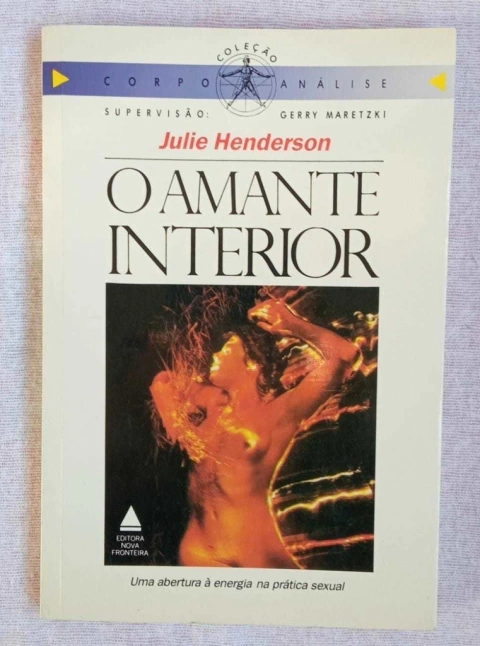 O Amante Interior - Julie Henderson