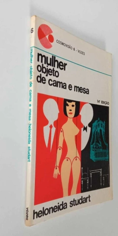 Mulher Objeto De Cama E Mesa - Heloneida Studart - comprar online
