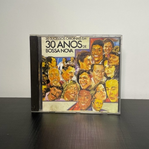CD - 30 Sucessos Originais em 30 Anos de Bossa Nova