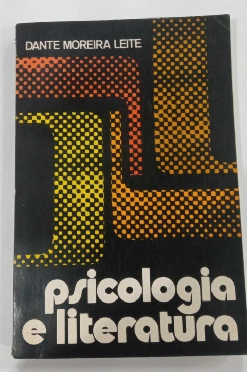 Psicologia E Literatura - Dante Moreira Leite