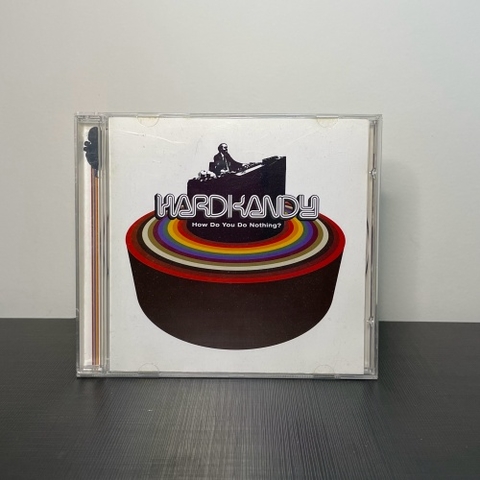 CD - HardKandy: How Do You Do Nothing?