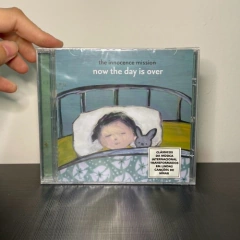 CD - The Innoncence Mission: Now The Day Is Over (LACRADO)