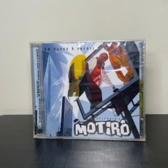 CD - Motirô: Um Passo a Frente (LACRADO)