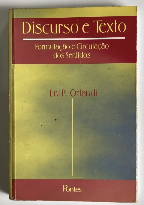 Discurso E Texto - Formulação E Circulção Dos Sentidos - Enip. Orlandi