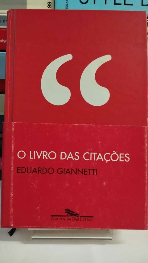 O Livro Das Citações - Eduardo Giannetti - comprar online