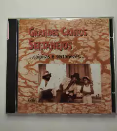 Cd - Grandes Cantos Sertanejos Caipiras e Sertanezes