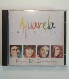 Cd - Aquarela Nordestina Fagner, Elba, Zé Ramalho e Amelinha