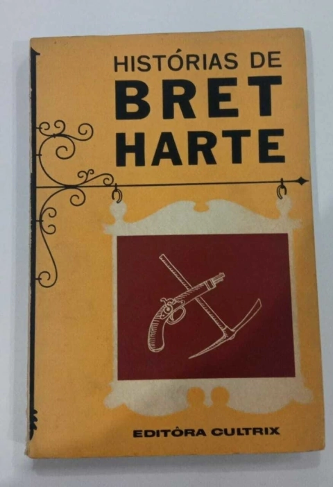 Histórias De Bret Harte - Seleção De Marques Rebelo