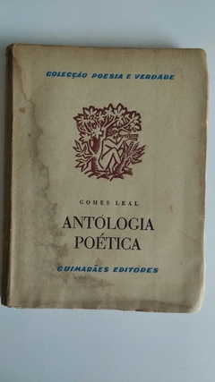 Antologia Poetica - Coleção Poesia E Verdade - Gomes Leal