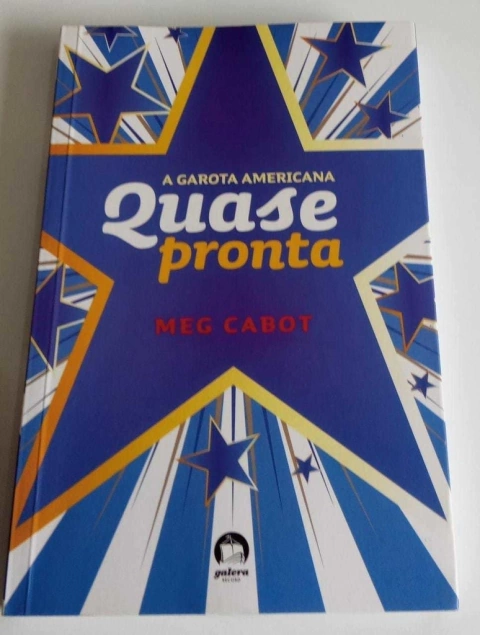 A Garota Quase Pronta - Meg Cabt