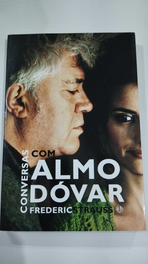 Conversas Com Almodovar - Frederic Strauss