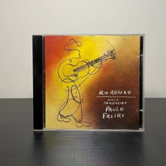 CD - Paulo Freire: Rio Abaixo