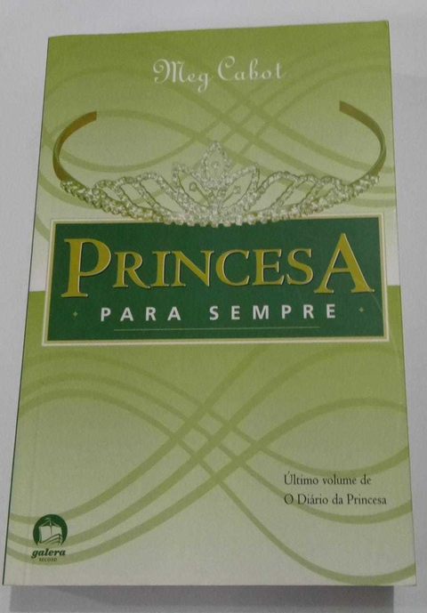 Princesa Para Sempre - Meg Cabot