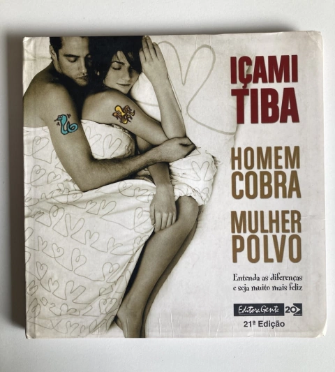 Homem Cobra - Entenda As Diferenças E Seja Muito Mais Feliz - Mulher Polvo - Içami Tiba