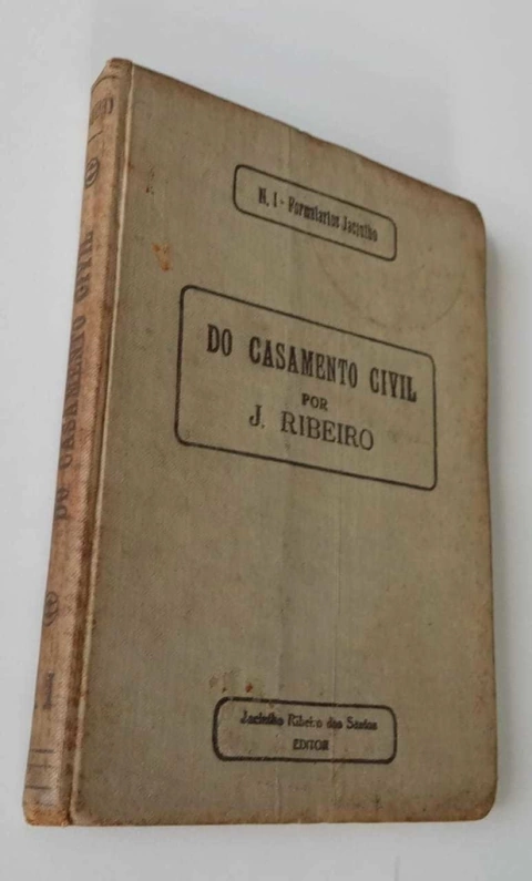 Do Casamento Civil - J Ribeiro - 2ª Edição Corrigida E Augmentada