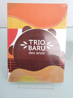 Dvd - TRIO BARU - DEZ ANOS