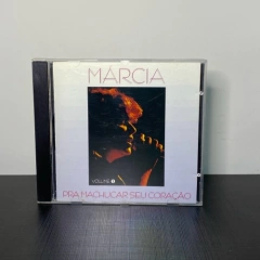 CD - Márcia: Pra Machucar o Seu Coração - Volume 1