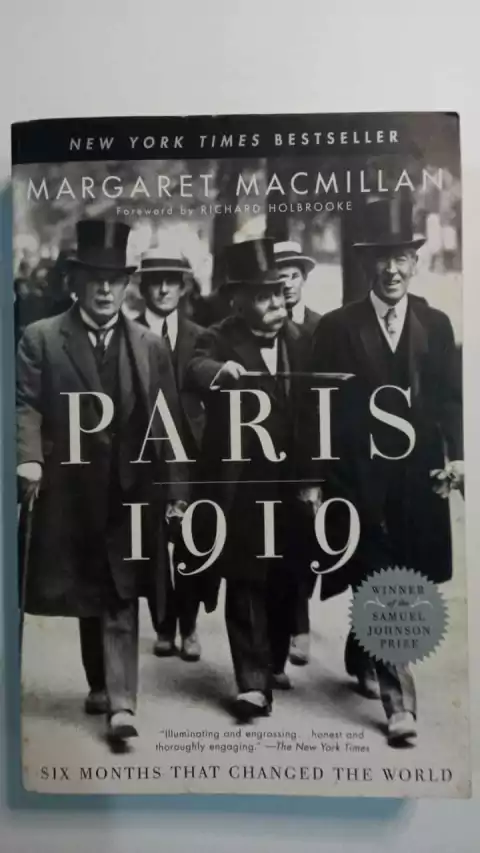 Paris 1919 - Six Months That Chanced The World - Margaret Macmillan