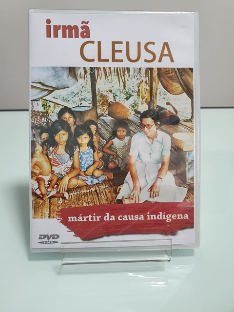 Dvd - Irmã Cleusa - Mártir da causa Indígina - LACRADO