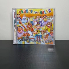 CD - Pagode pra Valer: Reinaldo e seus Convidados
