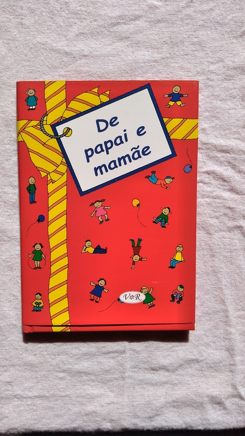 De Papai E Mamãe - Lelia Wistak