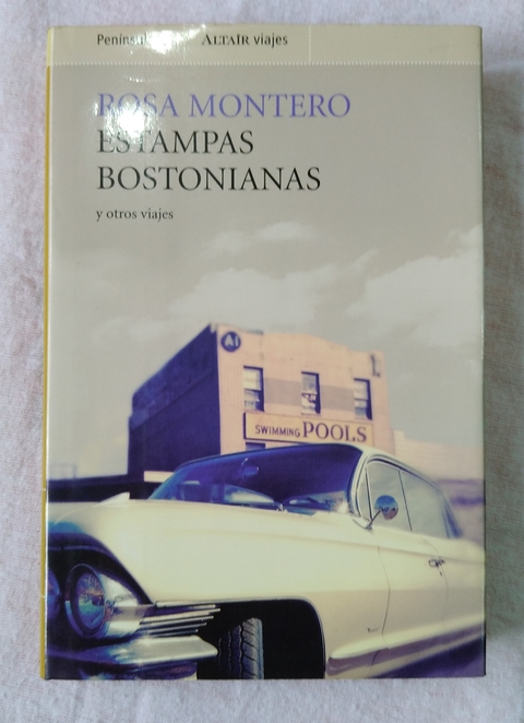 Estampas Bostonianas - Rosa Montero