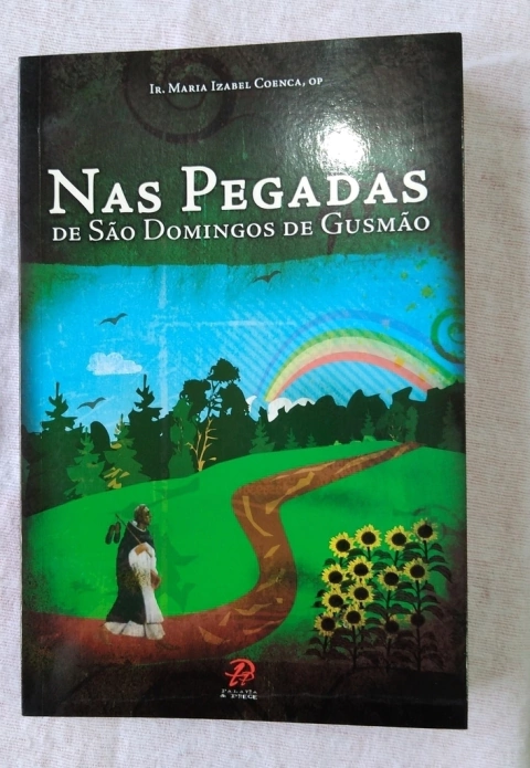 Nas Pegadas De São Domingos - Ir. Maria Izabel Coenca, Op