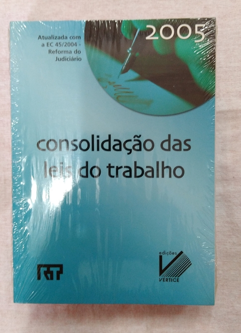 Consolidação Das Leis Do Trabalho - Vertice
