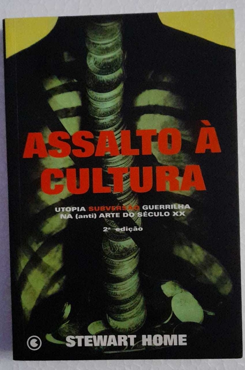 Assalto A Cultura - Stewart Home