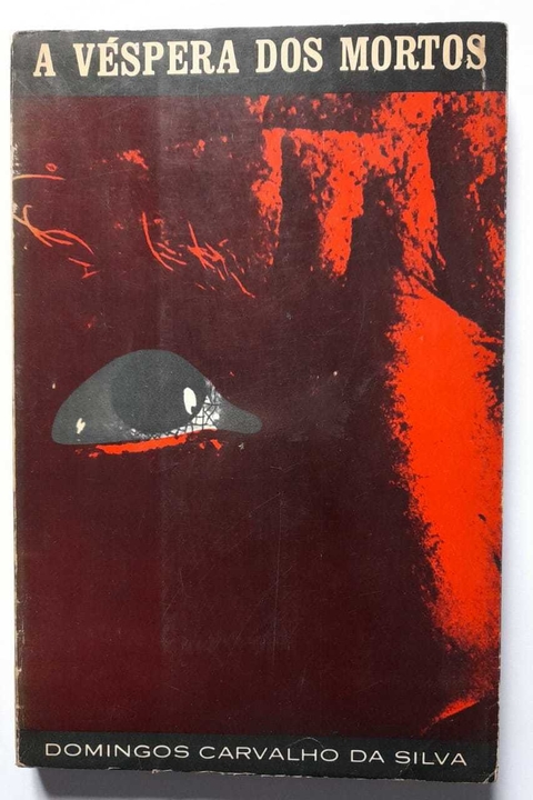 A Vespera Dos Mortos - Domingos Carvalho Da Silva