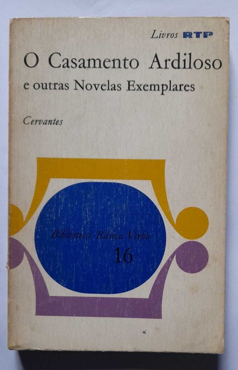 O Casamento Ardiloso E Outras Novelas Exemplares - Cervantes