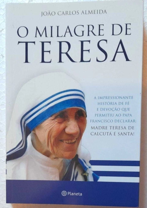 O Milagre De Teresa - João Carlos Almeida