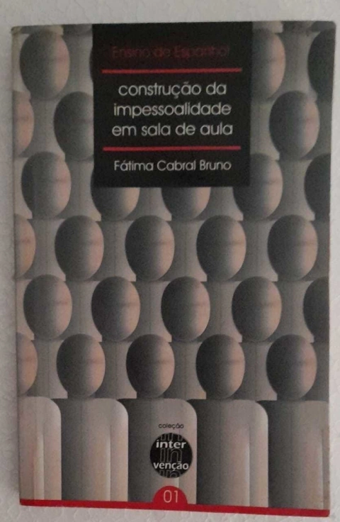 Ensino De Espanhol: Construçao Da Impessoalidade Em Sala De Aula - Fatima Cabral Bruno