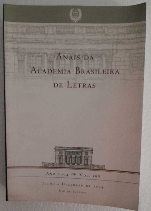 Anais Da Academia Brasileira De Letras Ano 2004 Vol. 188 - Varios Autores