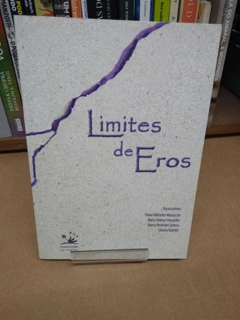 Limites De Eros - Eliane Michelini Marraccini, Maria Helena