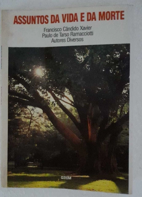 Assuntos Da Vida E Da Morte - Francisco Candido Xavier E Outros