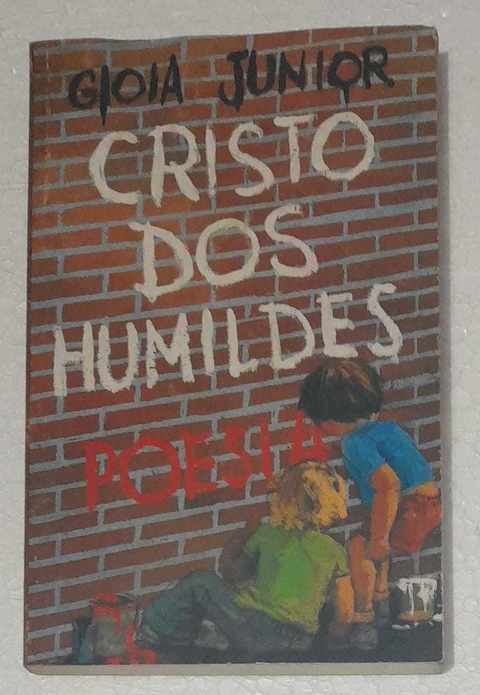 Cristo Dos Humildes - Gioia Junior