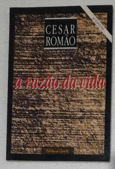 A Razao Da Vida - Cesar Romao
